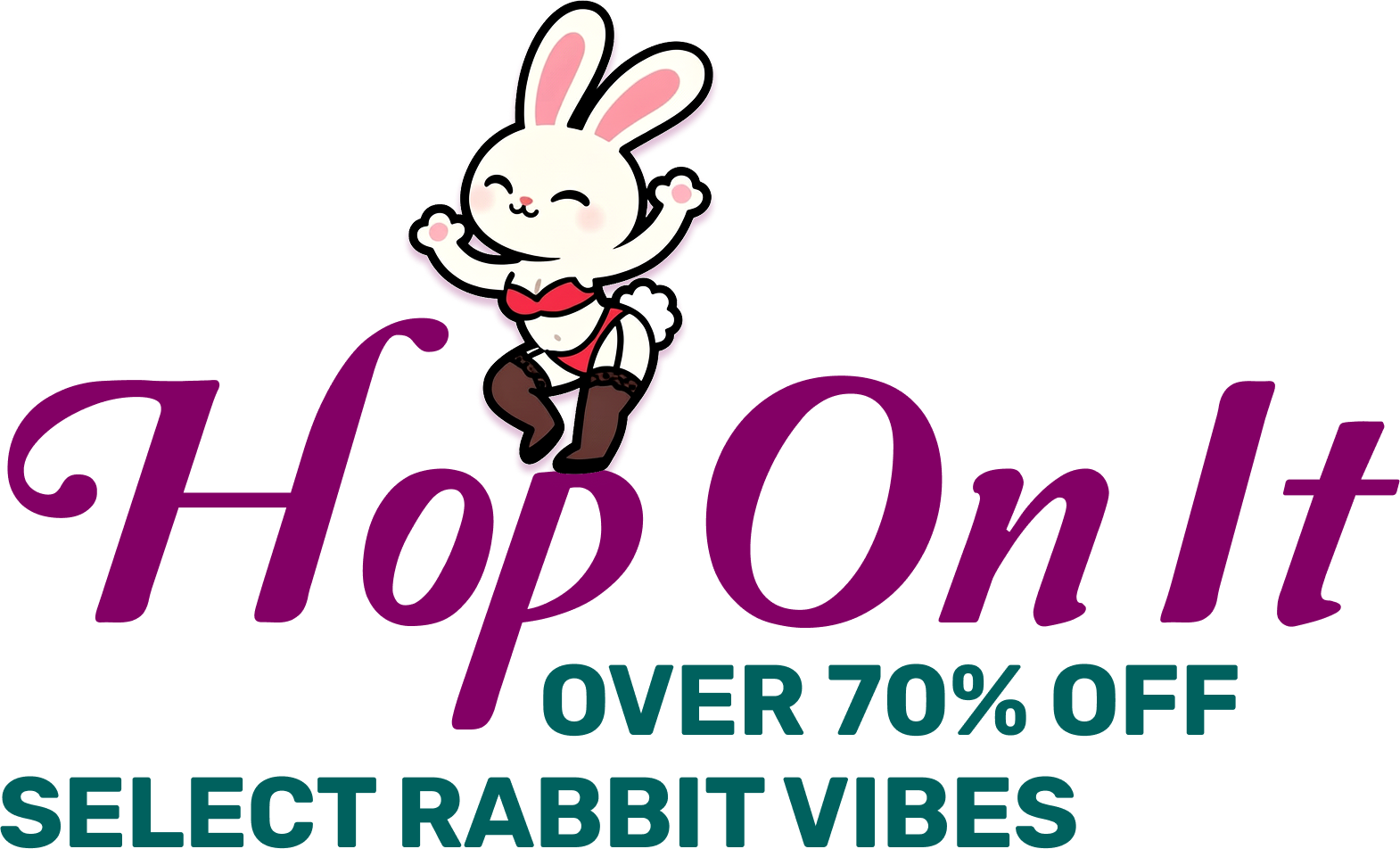 Logo with a cartoon rabbit and promotional text 'Hop On It' over 70% off select rabbit vibes on a white background.