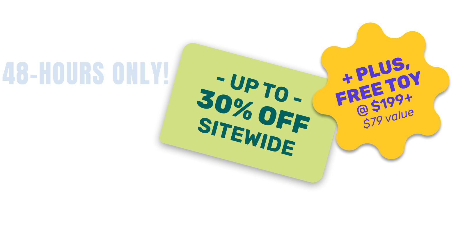 Promotional graphic for Cyber Monday deals with discounts and a free toy offer.